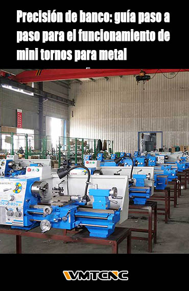 Precisión de banco: guía paso a paso para el funcionamiento de mini tornos para metal post thumbnail
