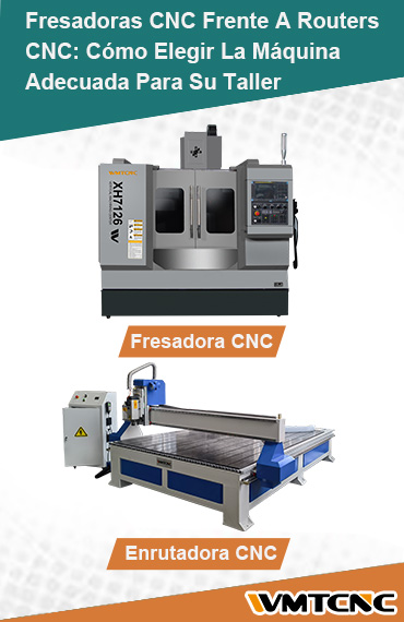 Fresadoras CNC Frente A Routers CNC: Cómo Elegir La Máquina Adecuada Para Su Taller post thumbnail