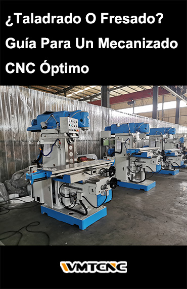 ¿Taladrado O Fresado? Guía Para Un Mecanizado CNC Óptimo post thumbnail