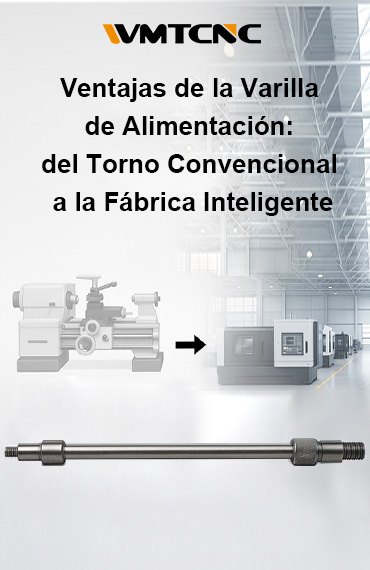 Ventaja de la Barra de Avance: Del Torno Convencional a la Fábrica Inteligente post thumbnail